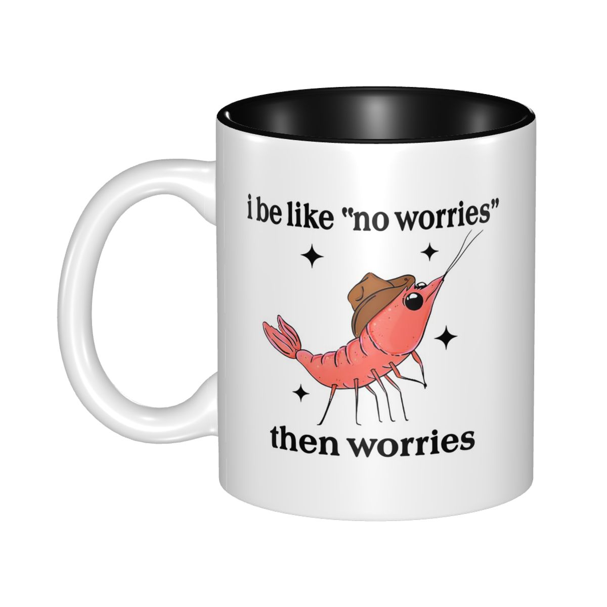I Be Like No Worries Then Worr - Coffee Tea Like 리뷰 및 가격