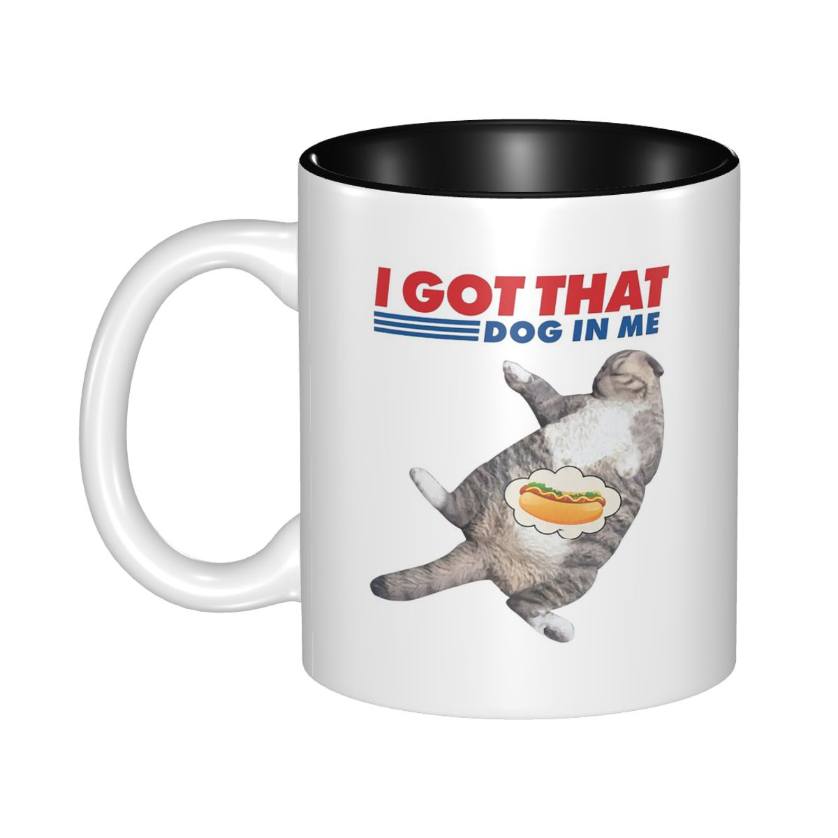 I Got That Dog In Me Mug Funny - Coffee Tea You And Me 리뷰 및 가격
