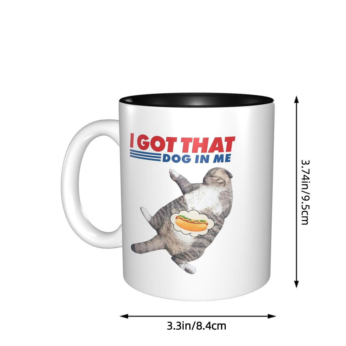 I Got That Dog In Me Mug Funny - Coffee Tea You And Me 리뷰 및 가격